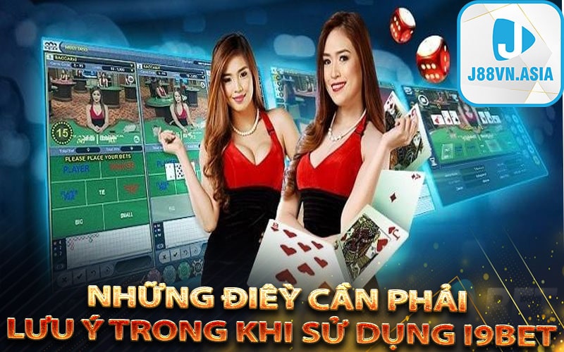 Những điêỳ cần phải lưu ý trong khi sử dụng i9bet